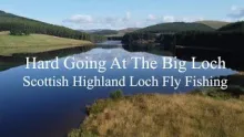 Video thumb for Hard Going At The Big Loch