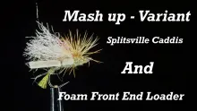 Video thumb for Splitsville Caddis/Foam Front End Loader